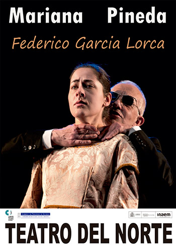 Mariana Pineda - Teatro del Norte